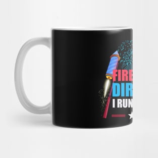 Fireworks director I run you run Mug